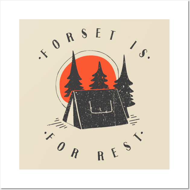 Forest is for rest Wall Art by Wintrly